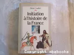 Initiation à l'histoire de la France vignette