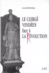 Le clergé vendéen face à la Révolution vignette