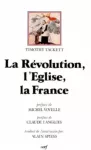 La Révolution, l'Eglise, la France vignette