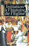 Initiation à l'histoire de l'Eglise vignette