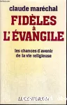 Fidèles à l'Evangile vignette