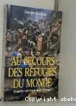 Au secours des réfugiés du monde vignette