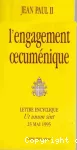 Lettre encyclique "Ut unum sint" du Saint-Père Jean-Paul II sur l'engagement oecuménique vignette