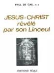 Jésus-Christ révélé par son linceul vignette