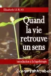 Quand la vie retrouve un sens vignette