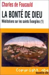 6/1. Méditations sur les Saints Evangiles. 1. La Bonté de Dieu vignette