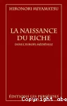La Naissance du riche dans l'Europe médiévale vignette