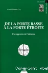 De la porte basse à la Porte Etroite vignette