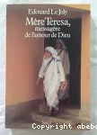 Mère Teresa, messagère de l'amour de Dieu vignette