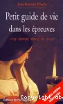 Petit guide de vie dans les épreuves vignette