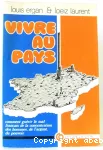 Vivre au pays vignette