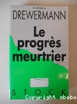 Le progrès meurtrier vignette
