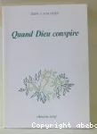 Quand Dieu conspire vignette