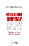 Monsieur Onfray au pays des mythes vignette