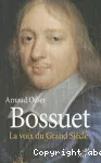 Bossuet, la voix du grand siècle vignette