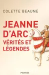 Jeanne d'Arc, vérités et légendes vignette
