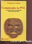 Comprendre la P.N.L. vignette