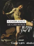 Rembrandt, Le Caravage vignette