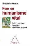 Pour un humanisme vital vignette