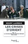 2. La naissance du Moyen-Orient vignette