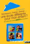 Montessori, Freinet, Steiner, une école différente pour mon enfant ? vignette