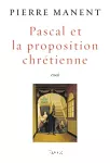 Pascal et la proposition chrétienne vignette