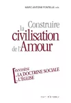 Construire la civilisation de l'amour vignette