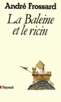 La Baleine et le ricin vignette