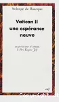 Vatican II, une espérance neuve vignette