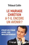 Le mariage chrétien a-t-il encore un avenir ? vignette