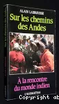 Sur les chemins des Andes vignette