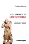 Le réversible et l'irréversible vignette