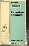 L'Amateur d'abimes vignette