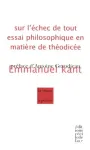 Sur l'échec de tout essai philosophique en matière de théodicée. Suivi de sur un prétendu droit de mentir par humanité vignette